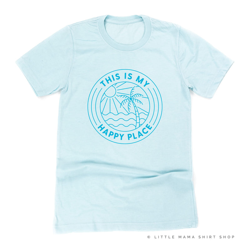 THIS IS MY HAPPY PLACE - Unisex Tee