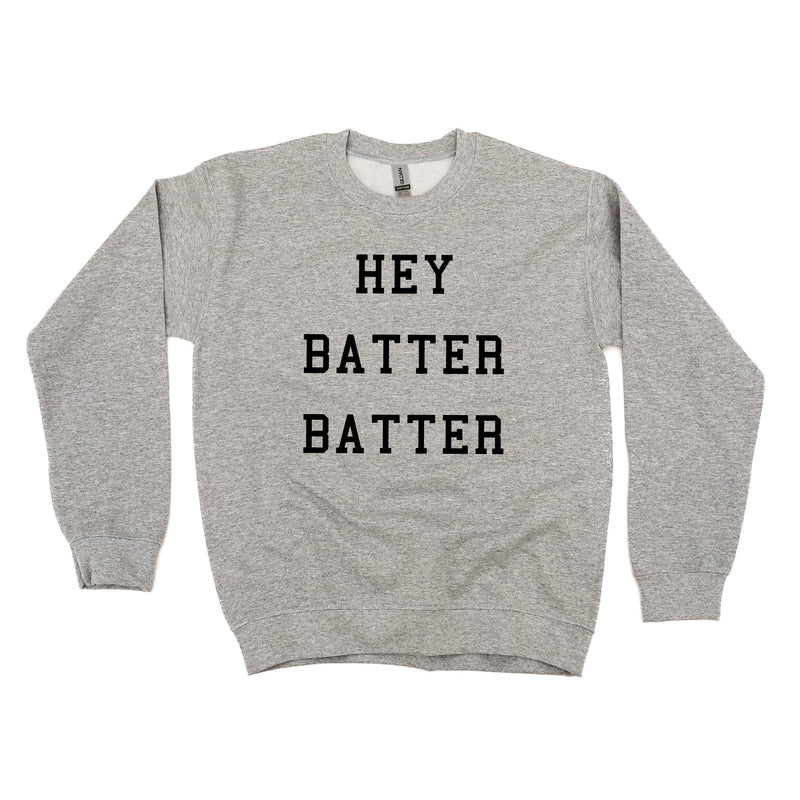 Hey Batter Batter - BASIC Fleece