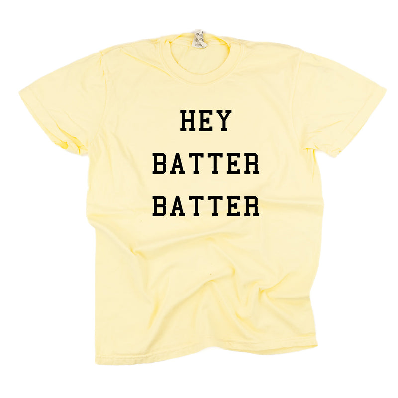 Hey Batter Batter - Comfort Colors Tee