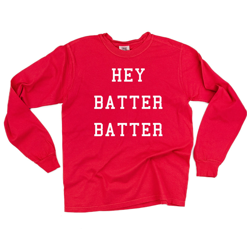 Hey Batter Batter - Long Sleeve Comfort Colors Tee