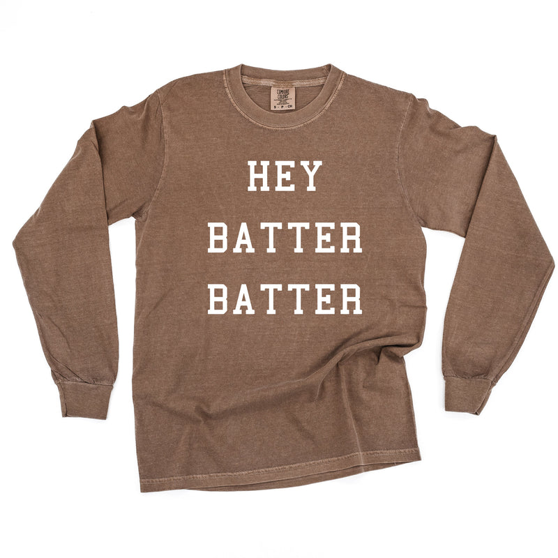 Hey Batter Batter - Long Sleeve Comfort Colors Tee