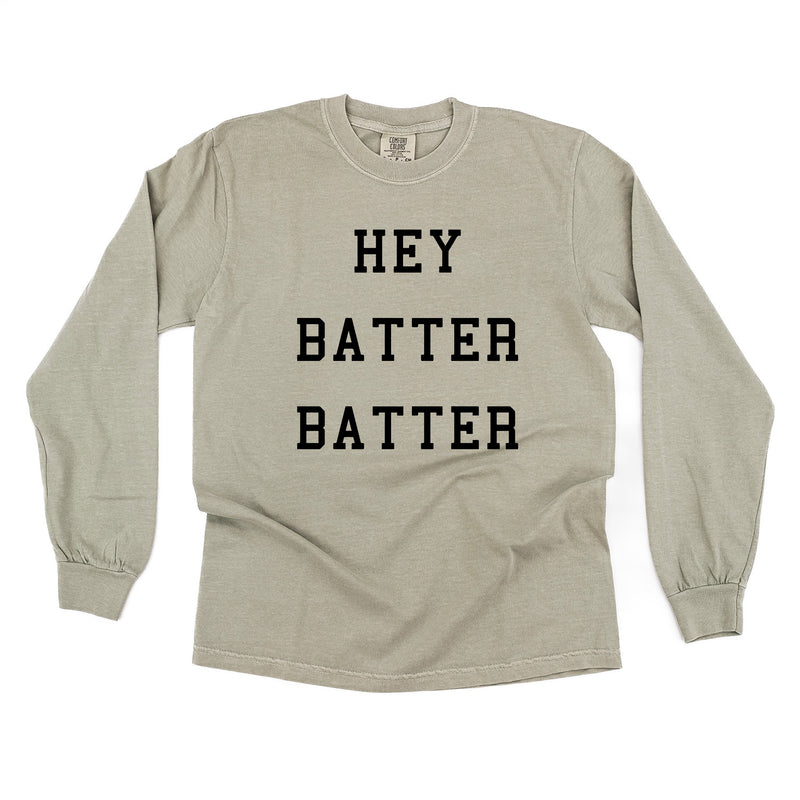 Hey Batter Batter - Long Sleeve Comfort Colors Tee