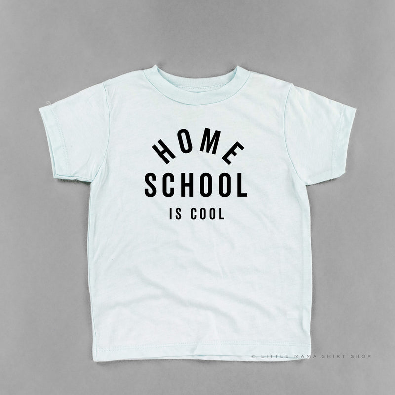 Home School Is Cool - Child Tee