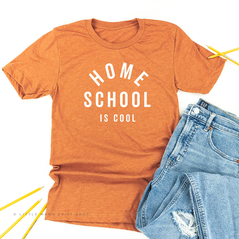 Home School Is Cool - Unisex Tee