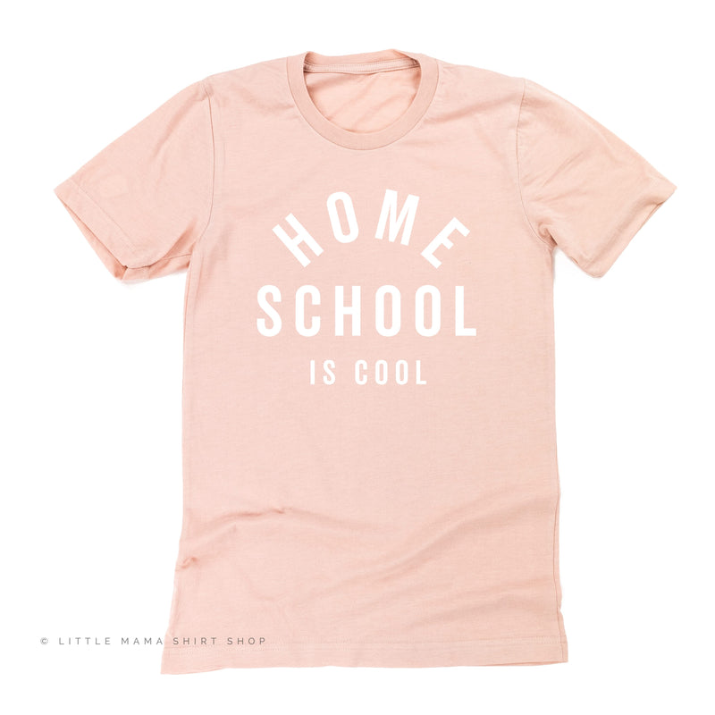 Home School Is Cool - Unisex Tee