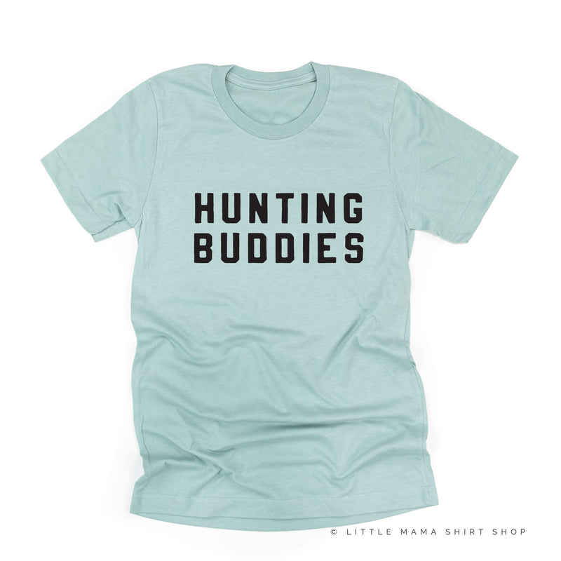 Hunting Buddies - Unisex Tee