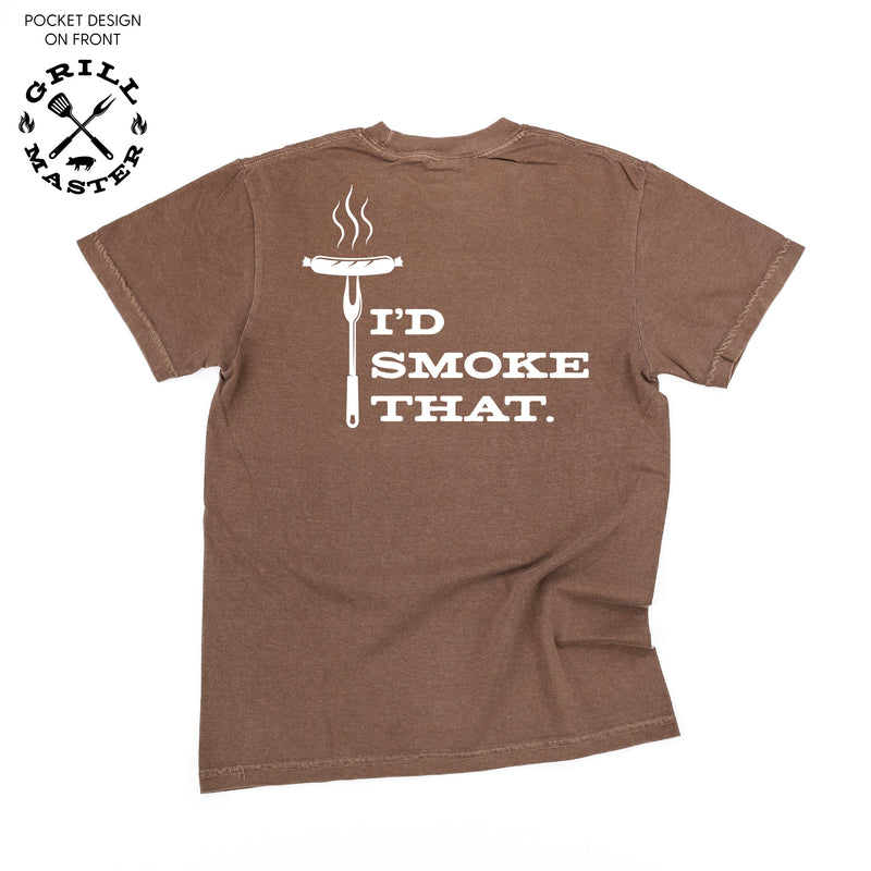 Grill Master - I'd Smoke That. (pf&b) - Comfort Colors Tee