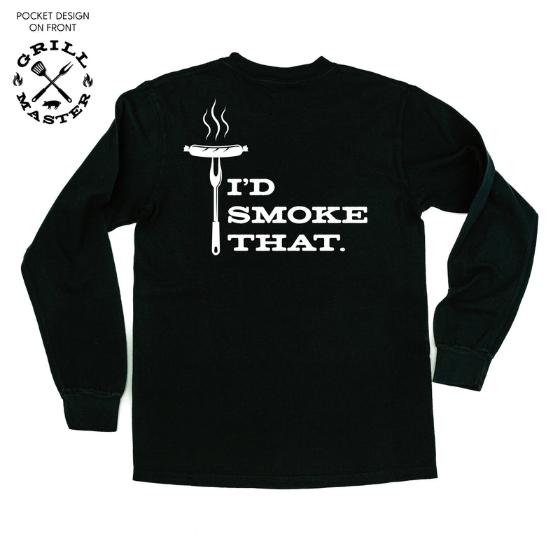Grill Master - I'd Smoke That. (pf&b) - Long Sleeve Comfort Colors Tee
