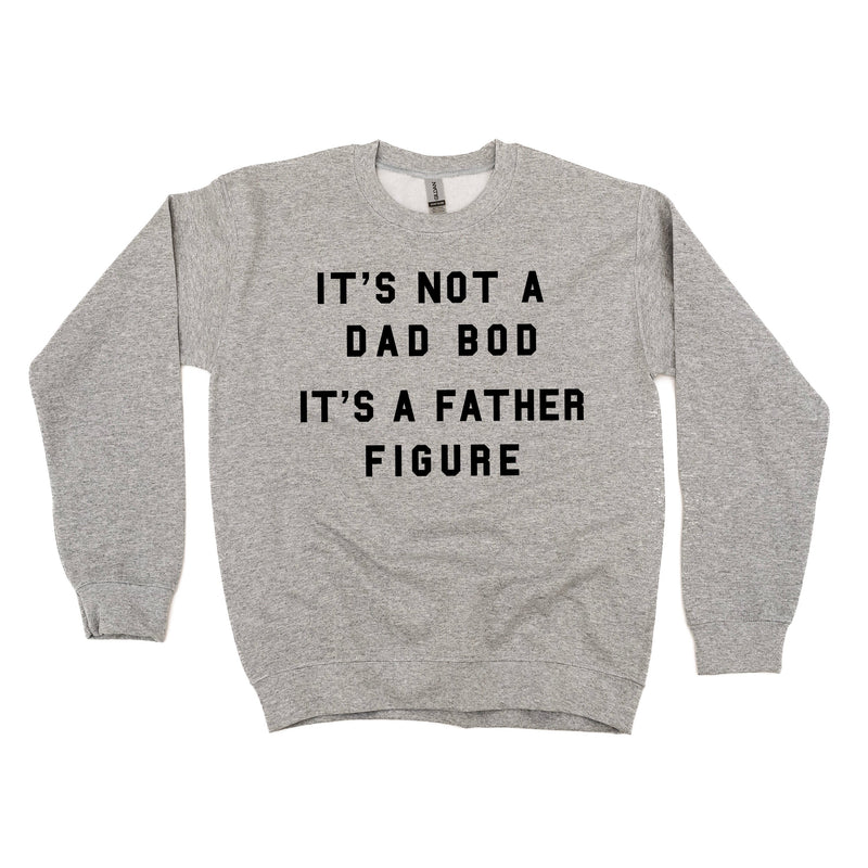 It's Not A Dad Bod It's A Father Figure - BASIC Fleece
