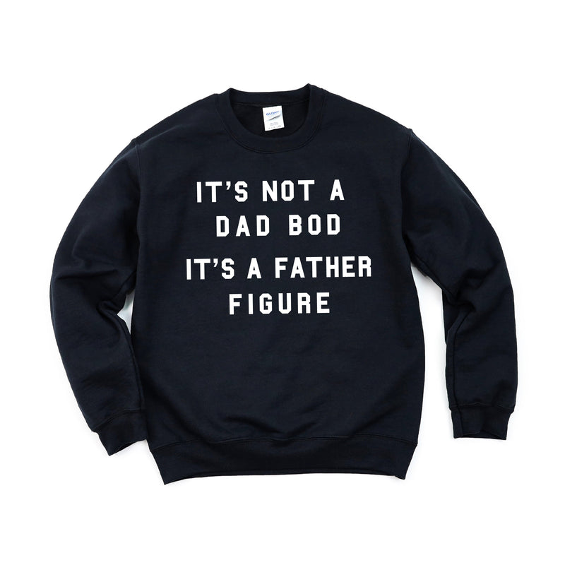 It's Not A Dad Bod It's A Father Figure - BASIC Fleece