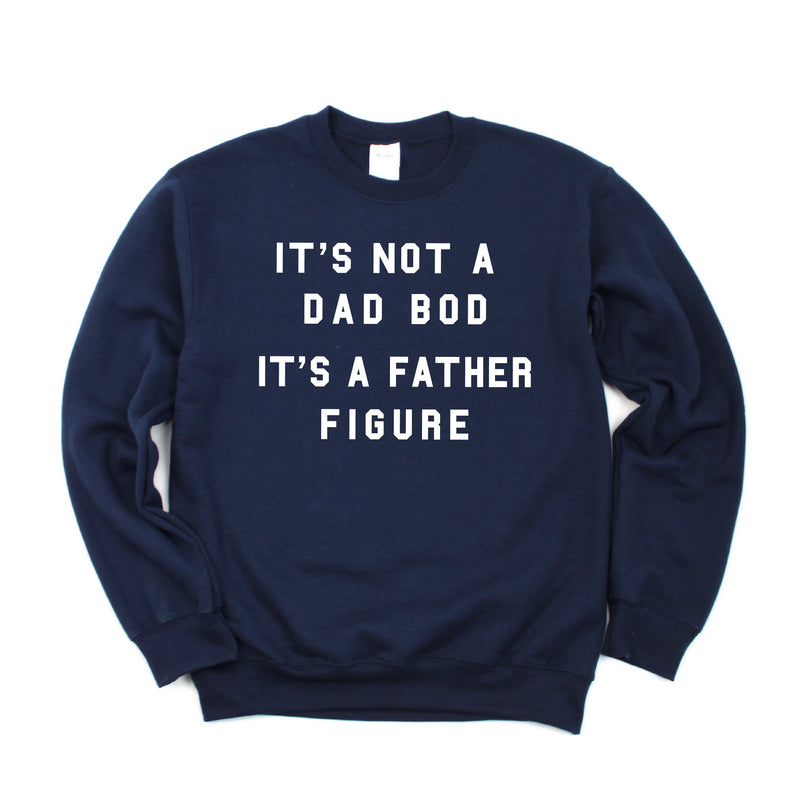 It's Not A Dad Bod It's A Father Figure - BASIC Fleece