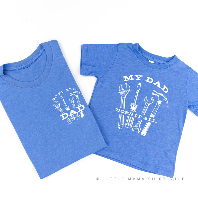 Do It All Dad / My Dad Does It All  - Set of 2 Tees