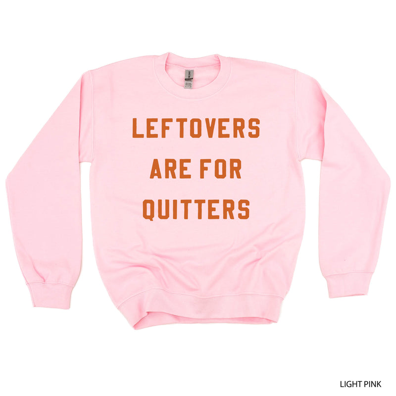 Leftovers Are For Quitters - BASIC Fleece
