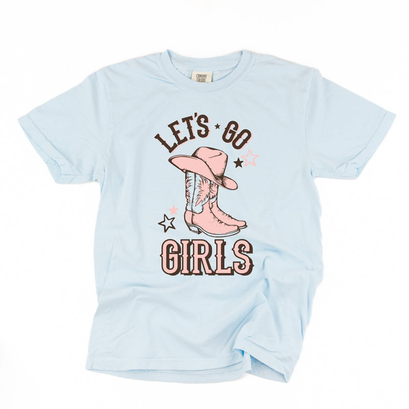 Let's Go Girls - (Cowgirl) - Comfort Colors Tee