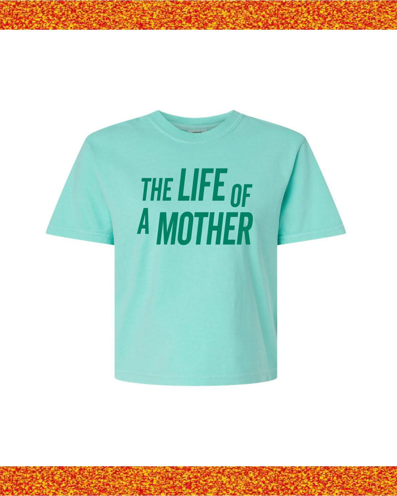 ✨ THE LIFE OF A MOTHER ✨ - Cropped Comfort Colors Tee