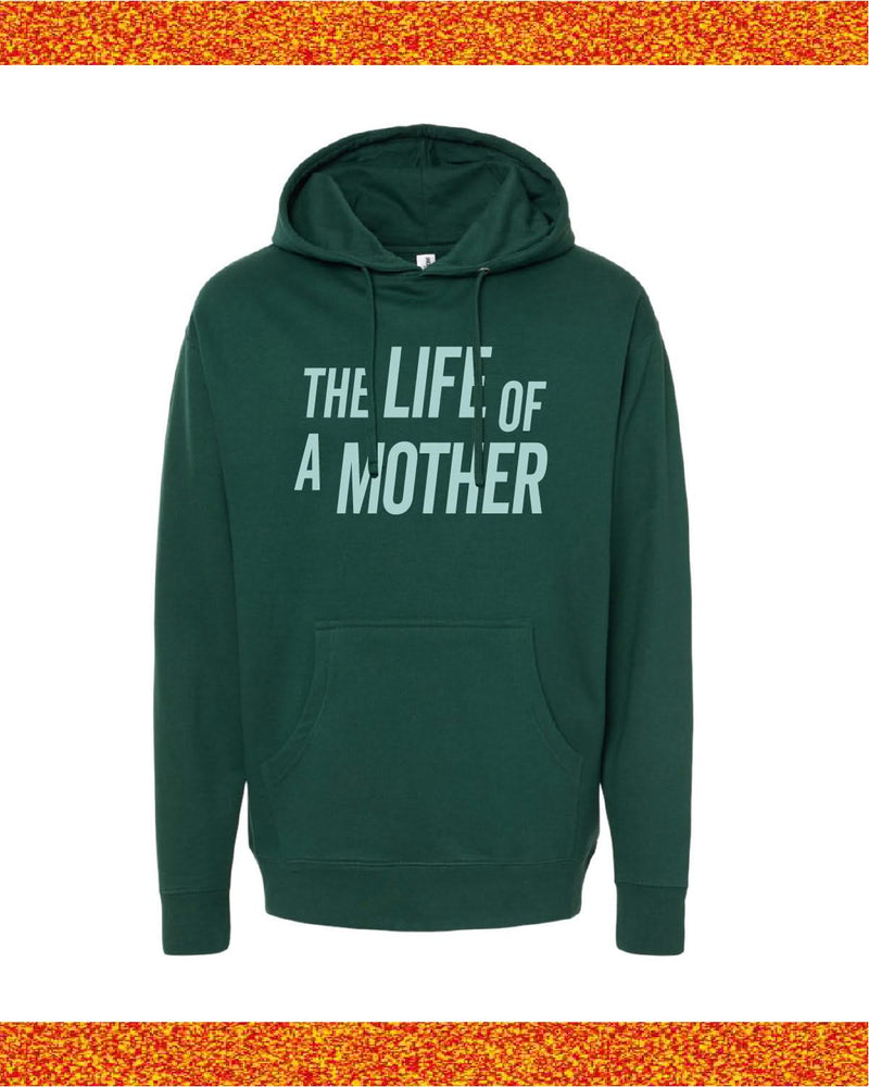 ✨ THE LIFE OF A MOTHER ✨ - Adult HOODIE