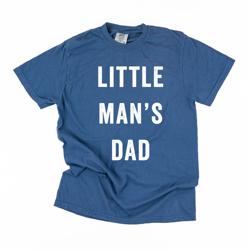 Little Man's Dad - Comfort Colors Tee