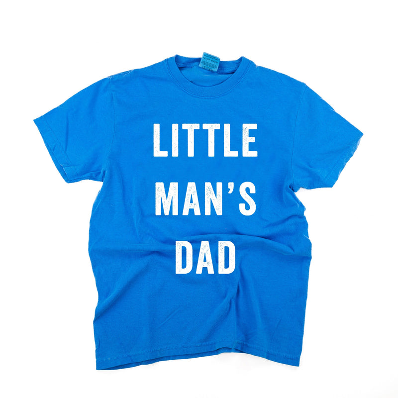 Little Man's Dad - Comfort Colors Tee