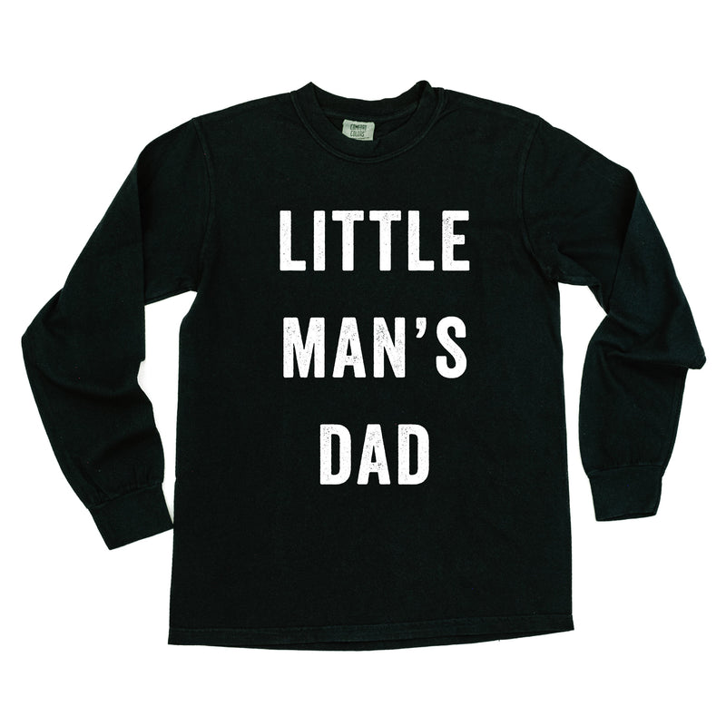 Little Man's Dad - LONG SLEEVE Comfort Colors Tee