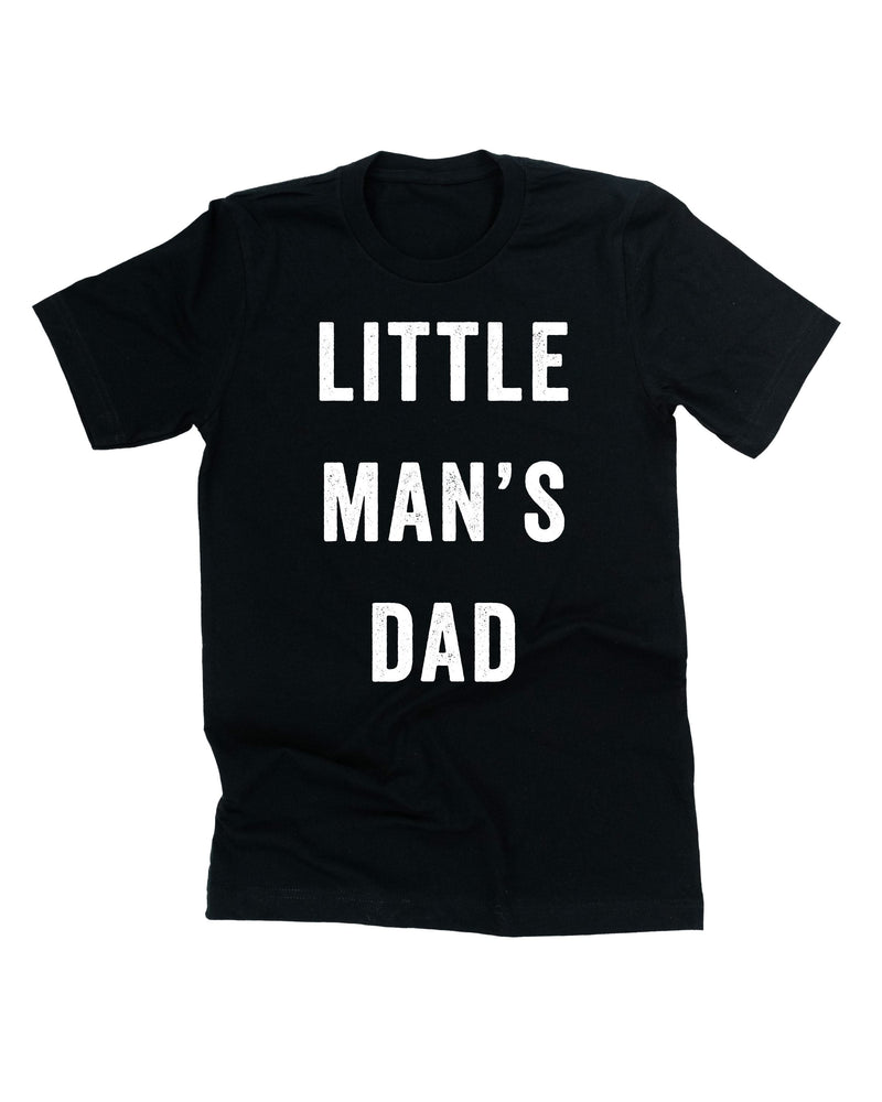 Little Man's Dad - Unisex Tee