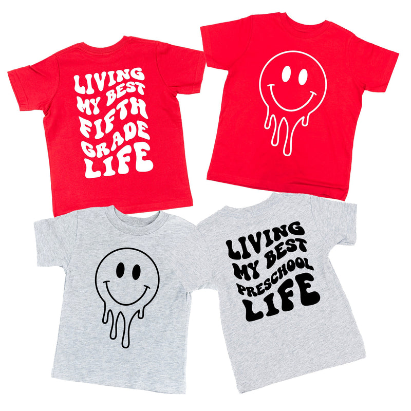 Living My Best (Choose Your Grade) Life - Melty Smiley (f & b) - Child Tee