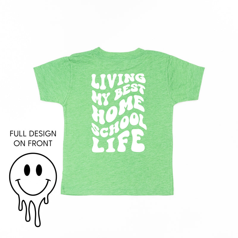 Living My Best Home School Life - Melty Smiley (f & b) - Child Tee