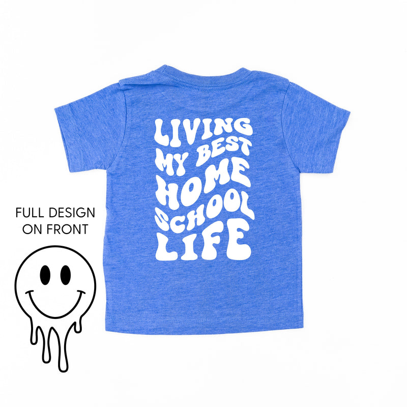 Living My Best Home School Life - Melty Smiley (f & b) - Child Tee