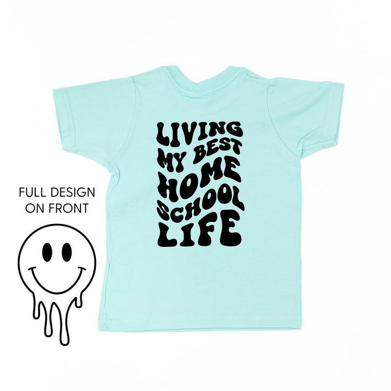 Living My Best Home School Life - Melty Smiley (f & b) - Child Tee
