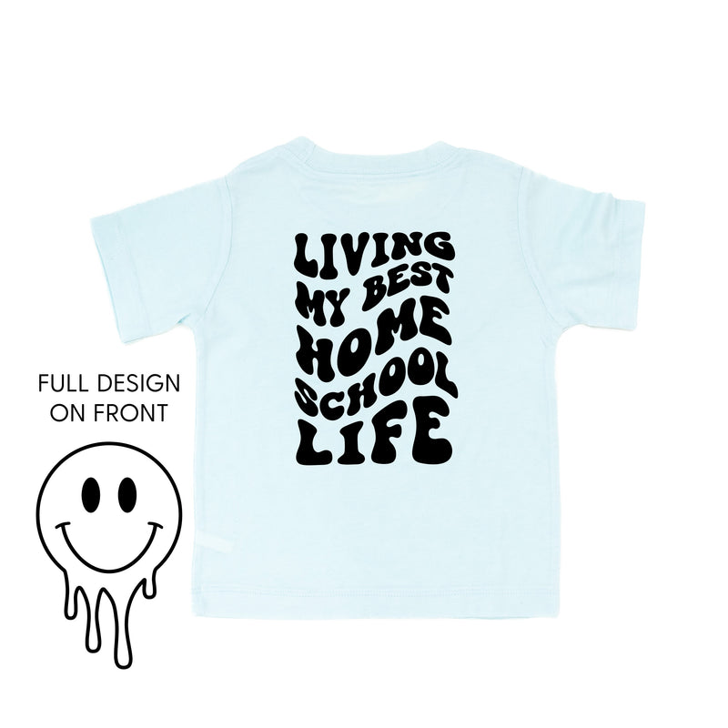 Living My Best Home School Life - Melty Smiley (f & b) - Child Tee