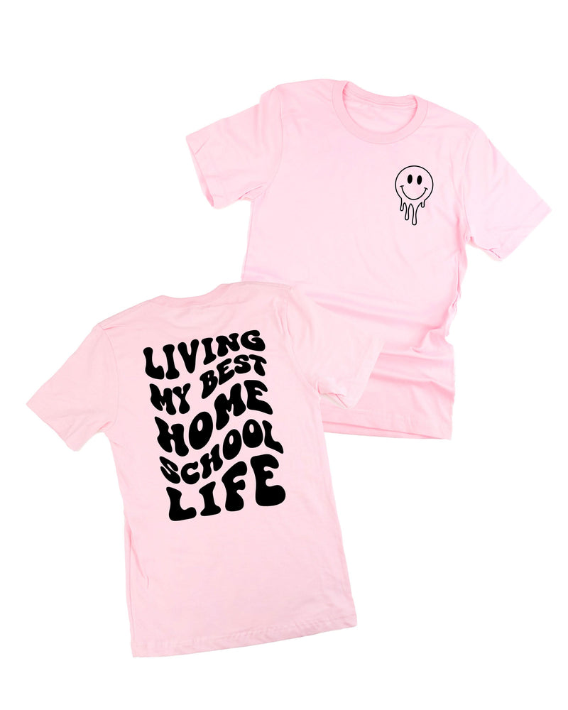 Living My Best Home School Life - Melty Smiley (pf & b) - Unisex Tee