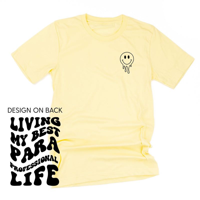 Living My Best Para Professional Life - Melty Smiley (pf & b) - Unisex Tee