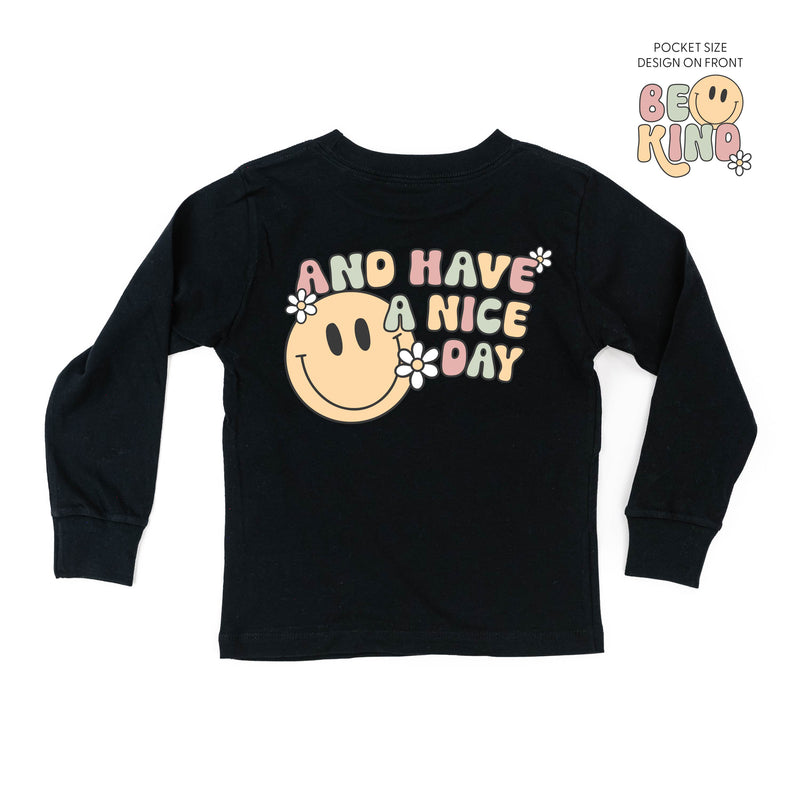 Be Kind Pocket on Front w/ And Have a Nice Day on Back - Child Long Sleeve Tee