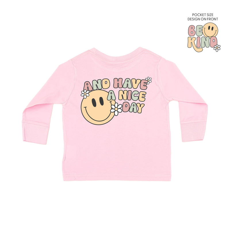 Be Kind Pocket on Front w/ And Have a Nice Day on Back - Child Long Sleeve Tee