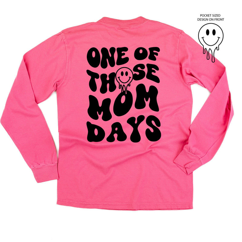 Melting Motherhood - ONE OF THOSE MOM DAYS - (w/ Melty Smiley) - LONG SLEEVE COMFORT COLORS TEE