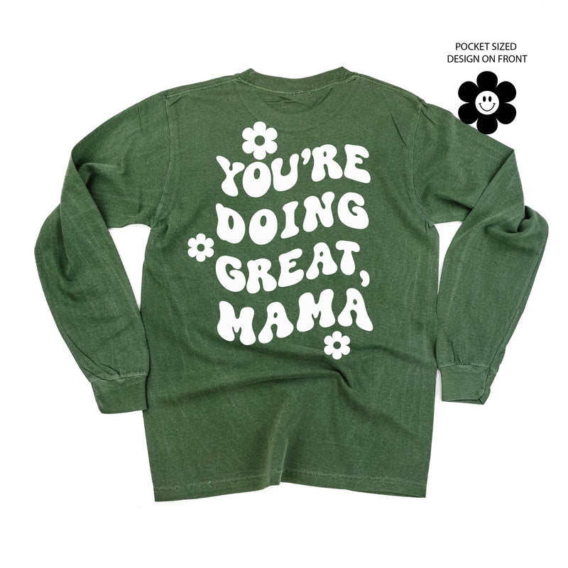 Melting Motherhood - YOU'RE DOING GREAT, MAMA - (w/ Simple Flower Smiley) - LONG SLEEVE COMFORT COLORS TEE