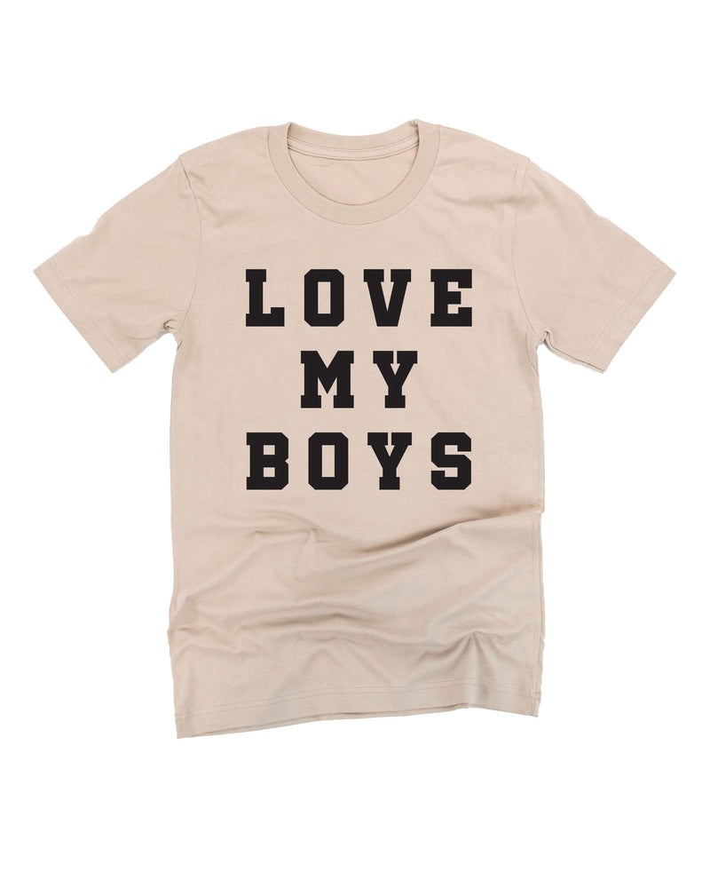 Love My Boys - (Plural) - Unisex Tee
