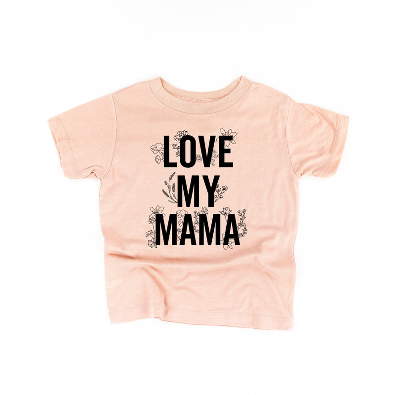 Love My Mama - Floral - Child Tee