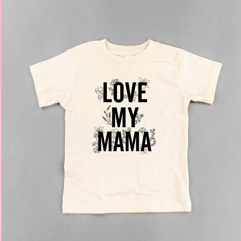 Love My Mama - Floral - Child Tee