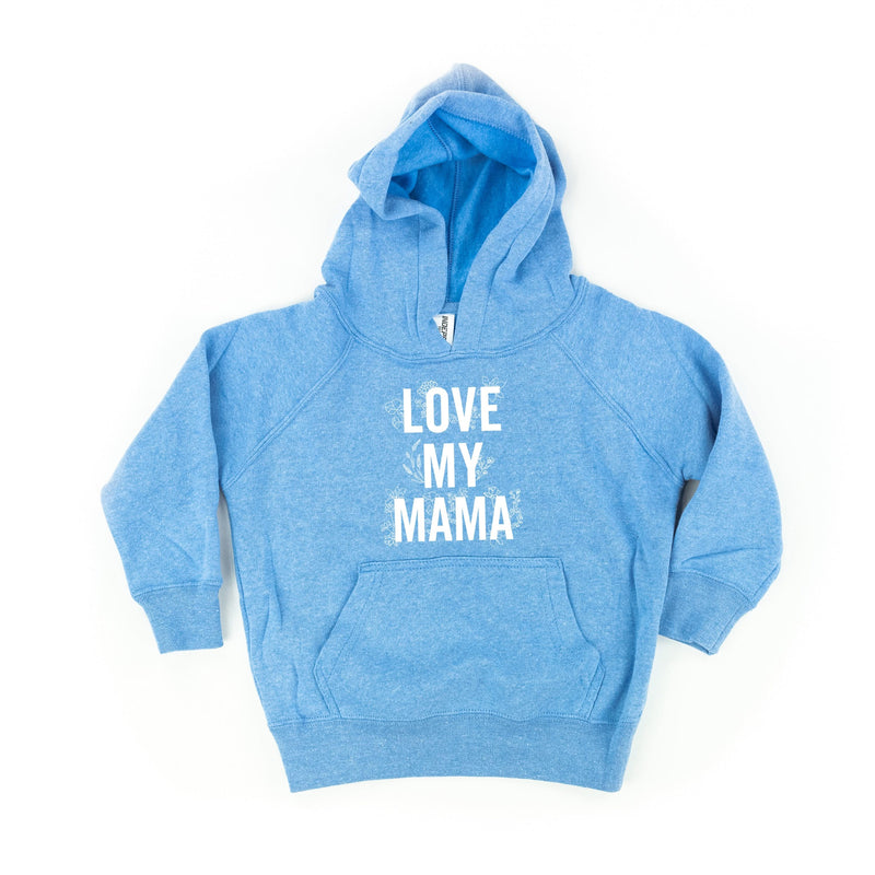 Love My Mama - Floral - Child Hoodie