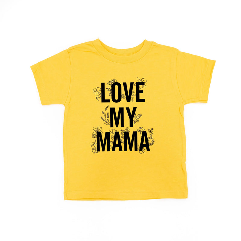 Love My Mama - Floral - Child Tee