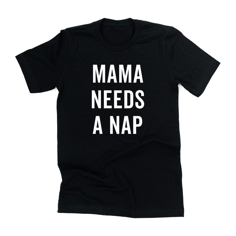 Mama Needs a Nap - Unisex Tee