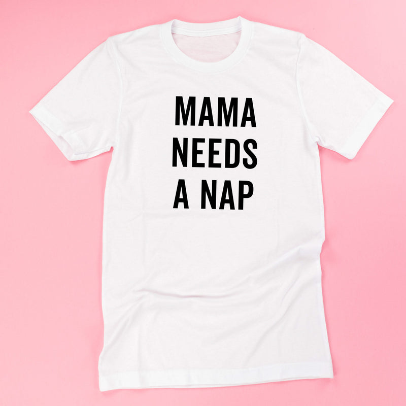 Mama Needs a Nap - Unisex Tee