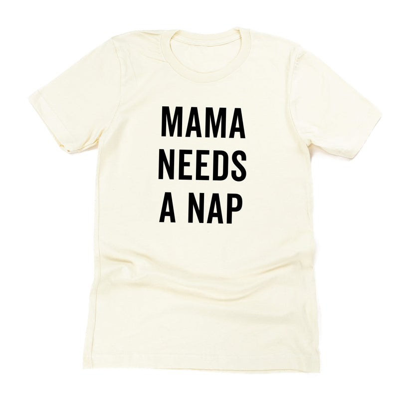 Mama Needs a Nap - Unisex Tee