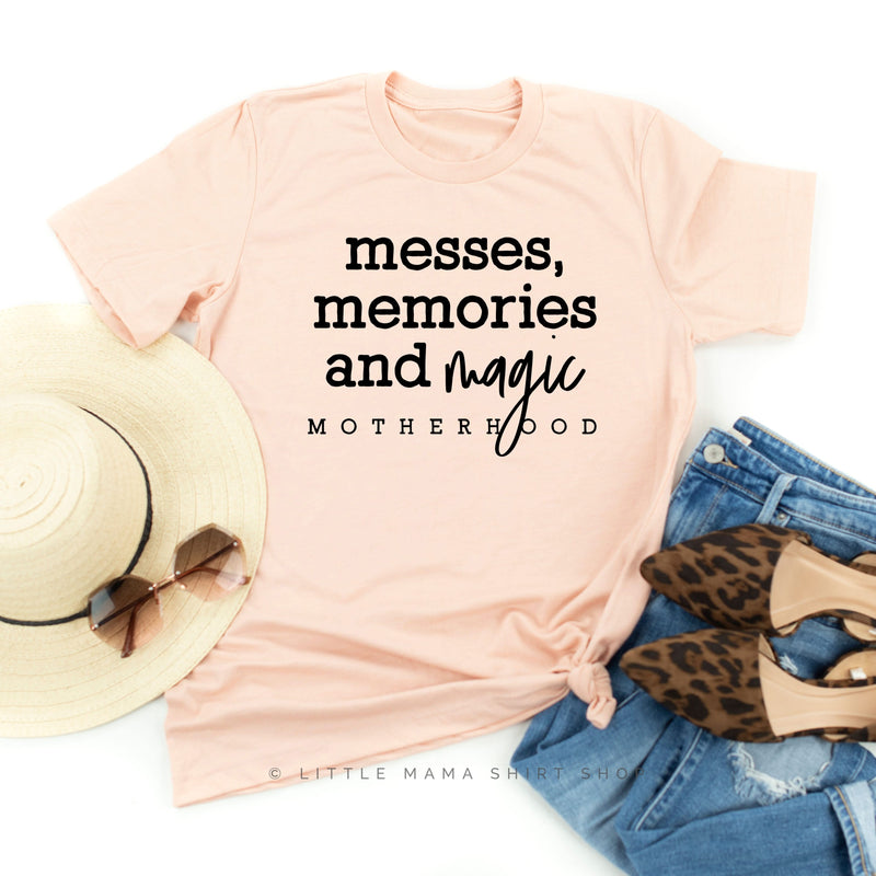Messes, Memories & Magic - Motherhood - Unisex Tee
