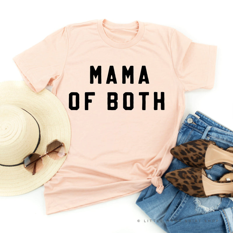 MAMA OF BOTH - (Block Font) - Unisex Tee