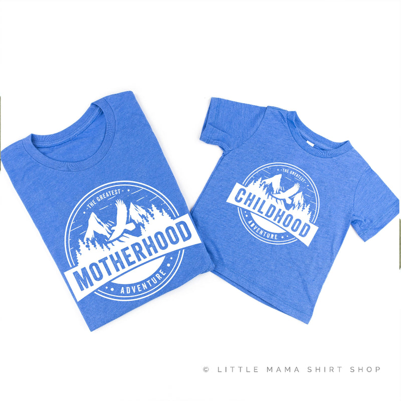 Motherhood + Childhood - The Greatest Adventure - Set of 2 Shirts