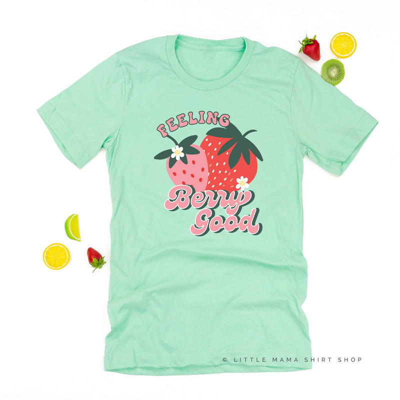 Feeling Berry Good - Unisex Tee