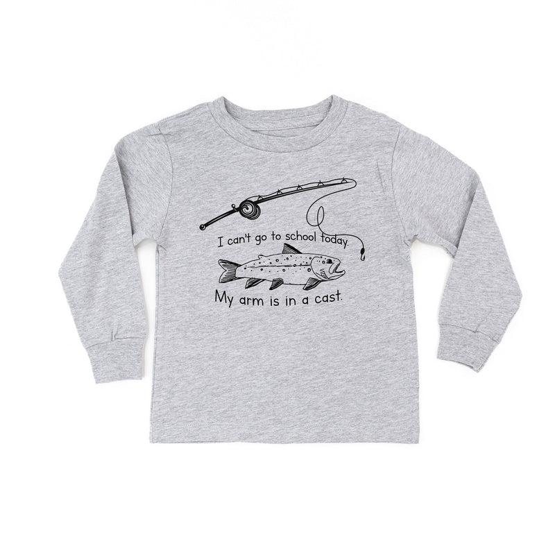 I Can't Go to School Today. My Arm Is In A Cast. - Child Long Sleeve Tee