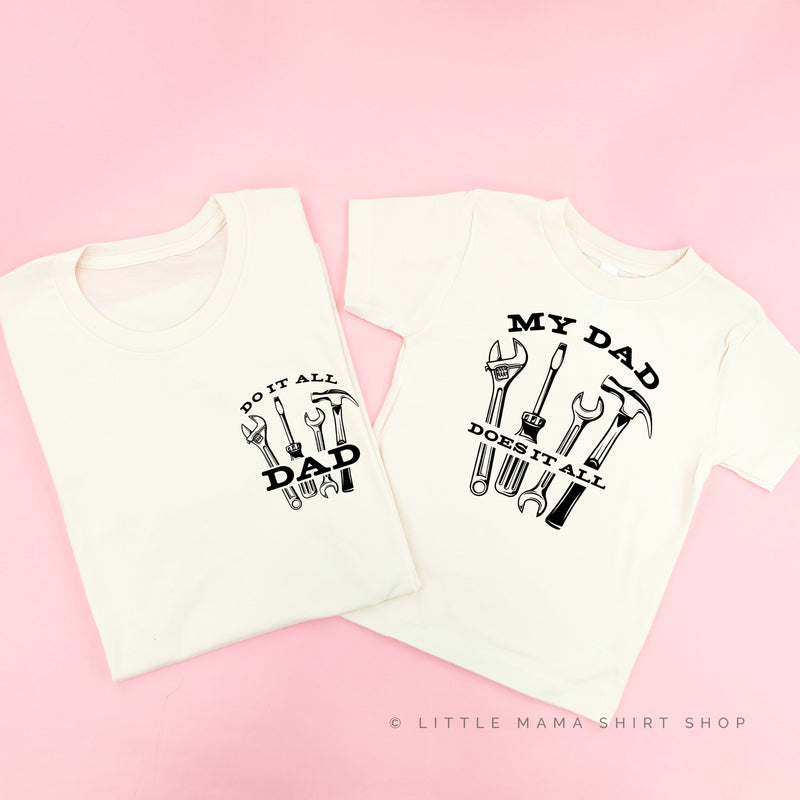 Do It All Dad / My Dad Does It All  - Set of 2 Tees