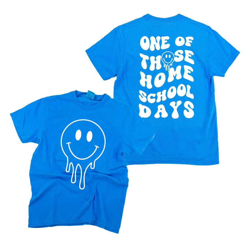One of Those Home School Days - Melty Smiley (f & b) - Comfort Colors Tee